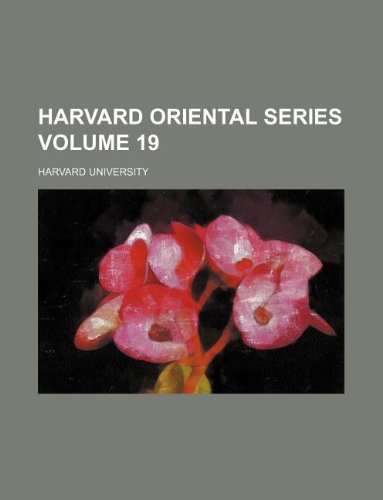 Harvard oriental series Volume 19 (9781130066470) by Harvard University