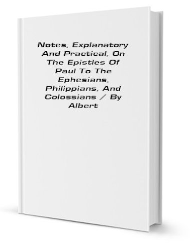 Notes, Explanatory and Practical, on the Second Epistle of Paul to the Corinthians and the Epistle to the Galatians, Revised by J. Cumming. Revised by S. Green (9781130067064) by Albert Barnes