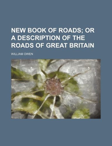 New book of roads (9781130074994) by William Owen