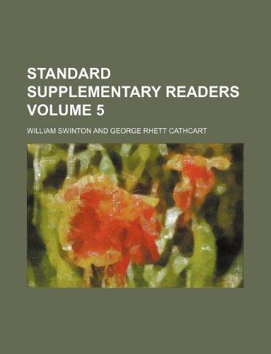 Standard Supplementary Readers Volume 5 (9781130165036) by William Swinton