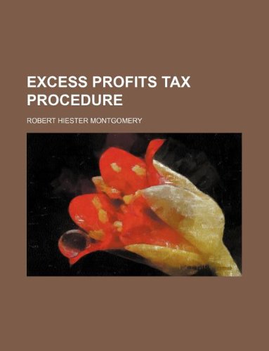9781130169638: Excess profits tax procedure