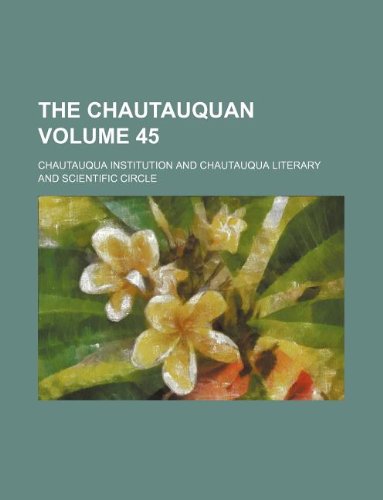9781130178401: The Chautauquan Volume 45