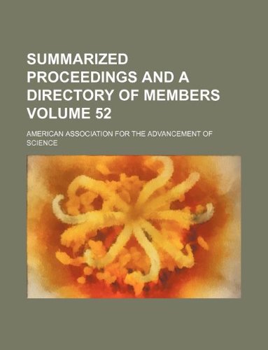 Summarized Proceedings and a Directory of Members Volume 52 (Paperback) - American Association for Science