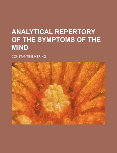 9781130262704: Analytical repertory of the symptoms of the mind