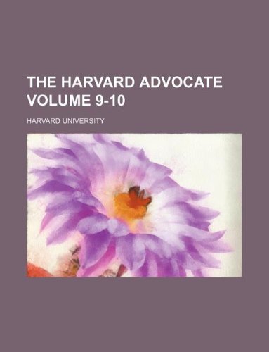 The Harvard advocate Volume 9-10 (9781130276183) by Harvard University