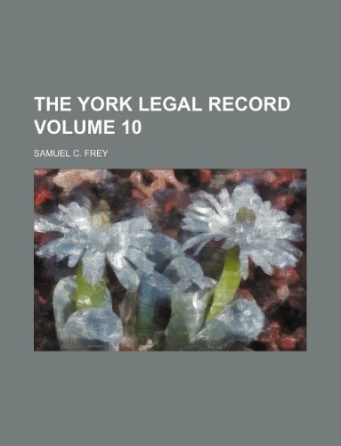 9781130280586: The York legal record Volume 10