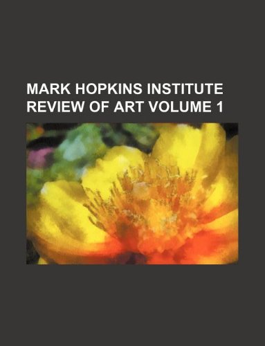 9781130332988: Mark Hopkins Institute Review of Art Volume 1