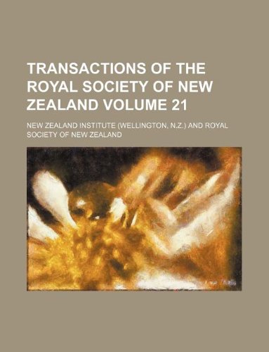 9781130357288: Transactions of the Royal Society of New Zealand Volume 21