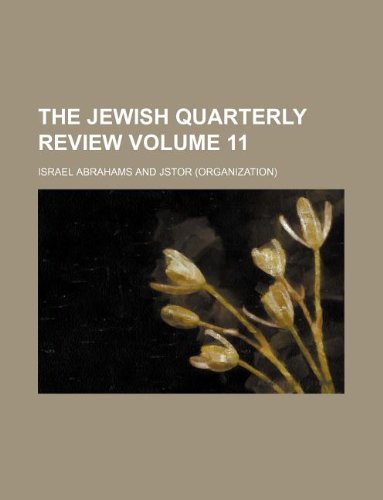 The Jewish quarterly review Volume 11 (9781130387612) by Israel Abrahams