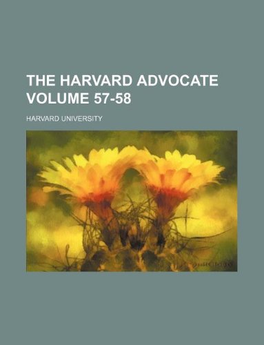 The Harvard advocate Volume 57-58 (9781130408072) by Harvard University