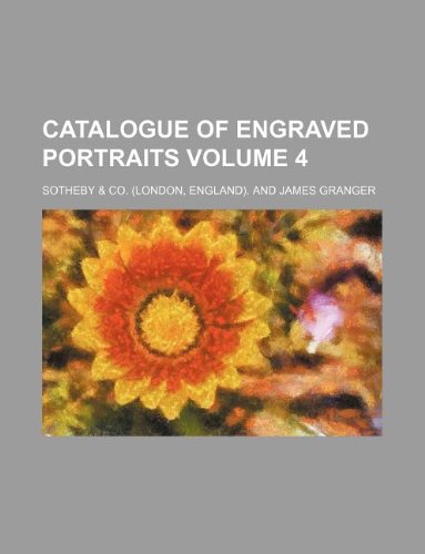 9781130457186: Catalogue of Engraved Portraits Volume 4