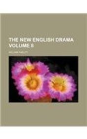 The new English drama Volume 8 (9781130475746) by William Hazlitt