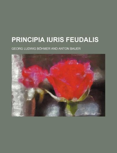 9781130522891: Principia Iuris Feudalis