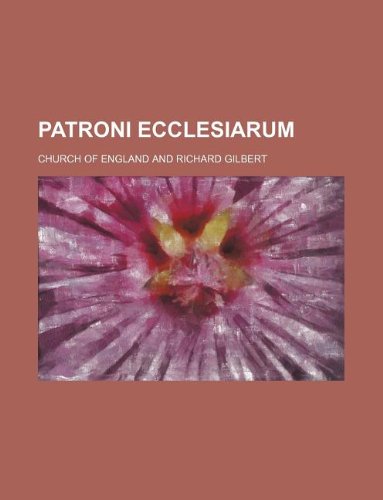 Patroni Ecclesiarum (9781130533248) by Church Of England