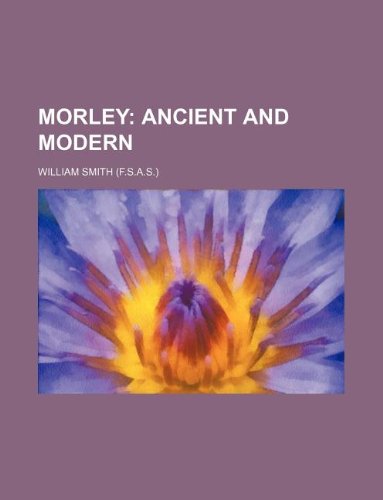Morley (9781130545357) by William Smith