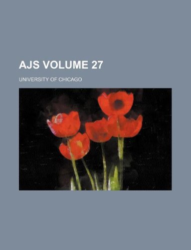 Ajs Volume 27 (9781130547191) by University Of Chicago