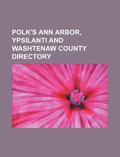 9781130552850: Polk's Ann Arbor, Ypsilanti and Washtenaw County Directory