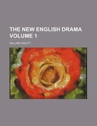 The new English drama Volume 1 (9781130556087) by William Hazlitt