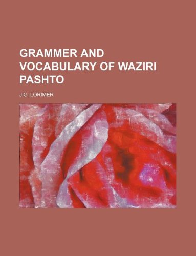 9781130592245: GRAMMER AND VOCABULARY OF WAZIRI PASHTO