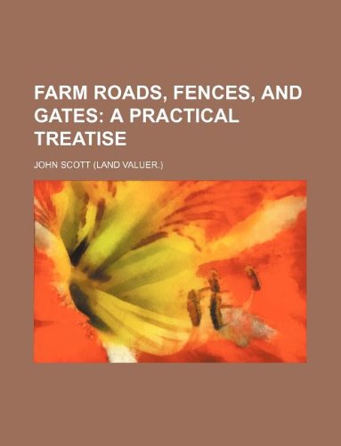 9781130597752: Farm roads, fences, and gates