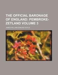 9781130606751: The Official Baronage of England Volume 3