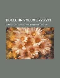 Bulletin Volume 223-231 (9781130630107) by Connecticut Agricultural Station