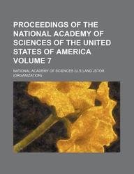 Proceedings of the National Academy of Sciences of the United States of America Volume 7 (9781130672664) by National Academy Of Sciences