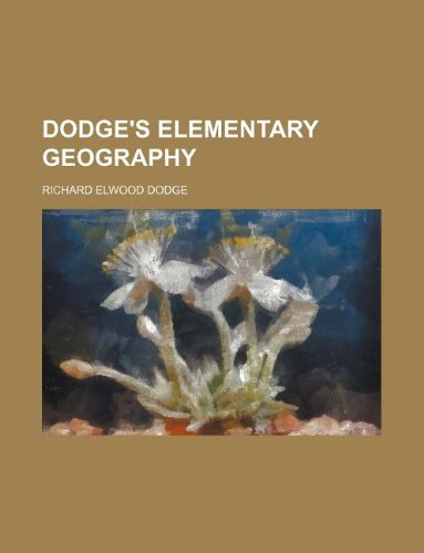9781130698695: Dodge's Elementary Geography