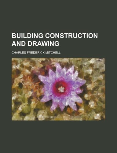 9781130741568: Building construction and drawing