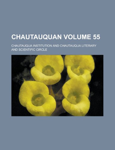 9781130753882: Chautauquan Volume 55