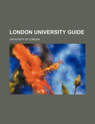 London University guide (9781130771336) by University Of London