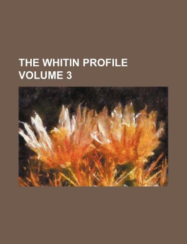 9781130772357: The Whitin profile Volume 3