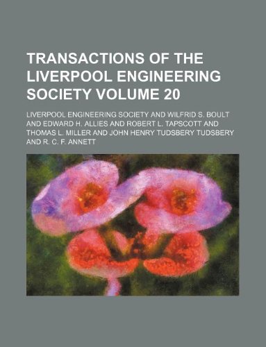 9781130858877: Transactions of the Liverpool engineering society Volume 20