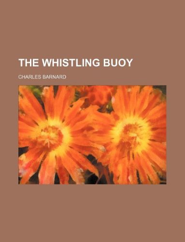 9781130867947: The Whistling Buoy