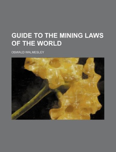 9781130923285: Guide to the mining laws of the world