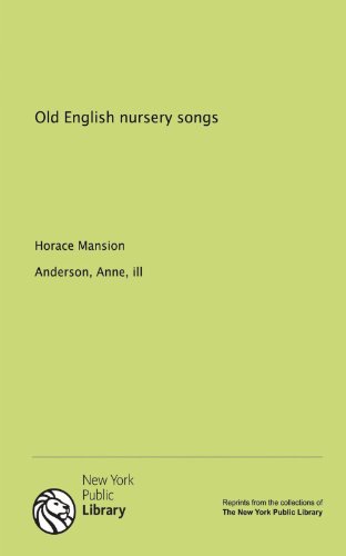 Old English nursery songs (9781131010953) by . Anne Anderson