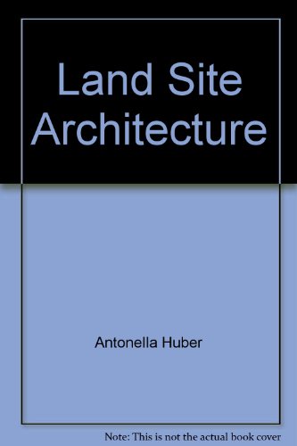 Beispielbild fr Land Site Architecture zum Verkauf von Tall Stories BA