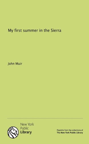 My first summer in the Sierra (9781131040660) by John Muir