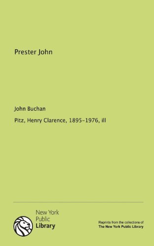Prester John (9781131046501) by Henry Clarence Pitz, .