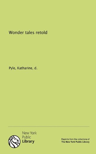Wonder tales retold (9781131056371) by Pyle, Katharine