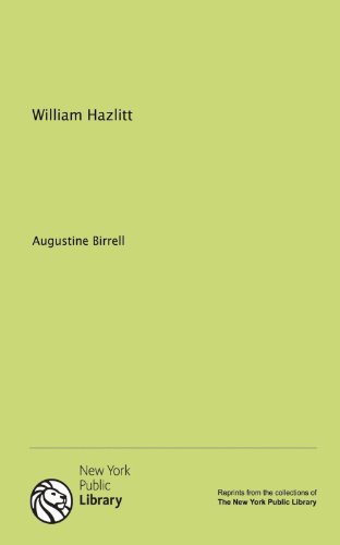 William Hazlitt (9781131063003) by Augustine Birrell