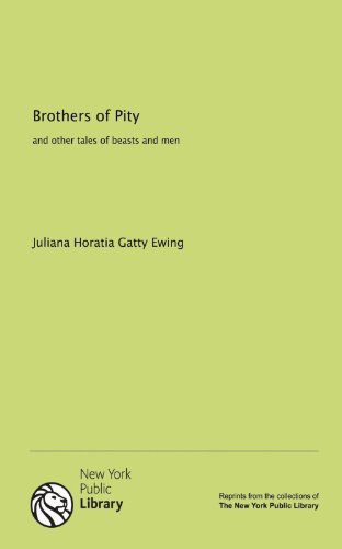 9781131067650: Brothers of Pity: and other tales of beasts and men