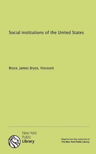 Social institutions of the United States (9781131069265) by James Bryce
