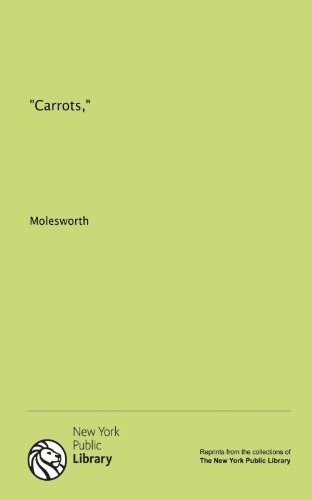 "Carrots," (9781131071145) by Molesworth, .