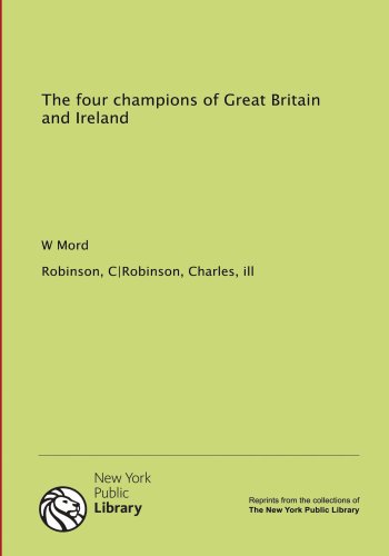 9781131072029: The four champions of Great Britain and Ireland