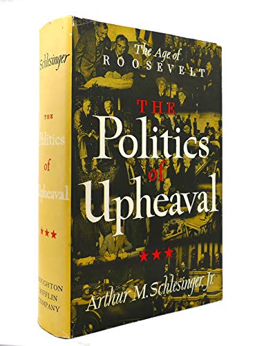 9781131082400: The age of Roosevelt. The politics of Upheaval