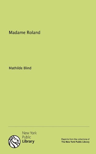Madame Roland (9781131093178) by Mathilde Blind