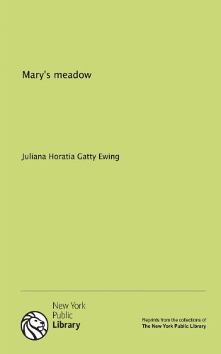 Mary's meadow (9781131095509) by Juliana Horatia Ewing