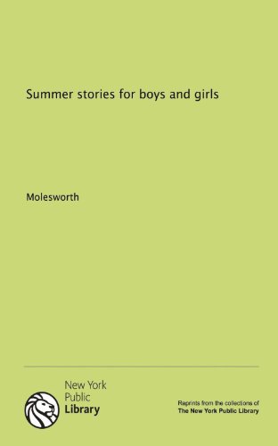 Summer stories for boys and girls (9781131108681) by Molesworth, .