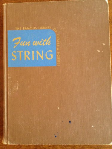 9781131117515: Fun With String a Collection of String